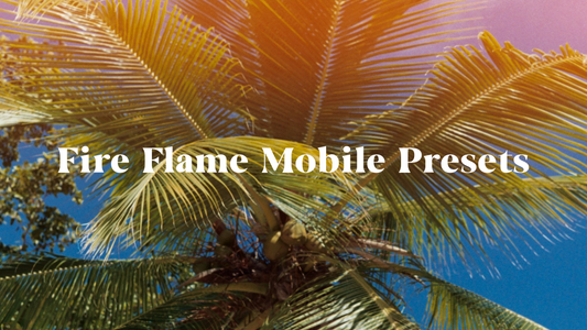Fire Flame Lightroom Mobile Presets